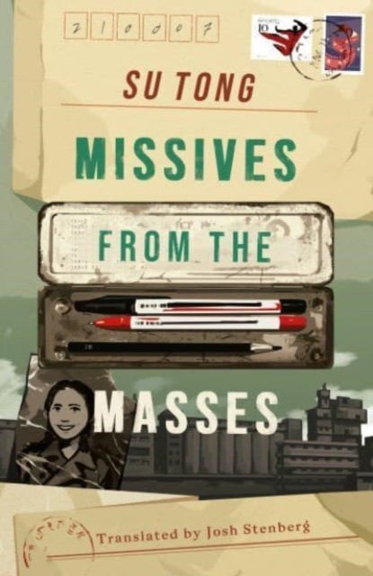 Missives from the Masses (Su Tong)(Paperback / softback)