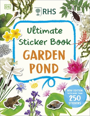 Rhs Ultimate Sticker Book Garden Pond: New Edition with More Than 250 Stickers (DK)(Paperback)