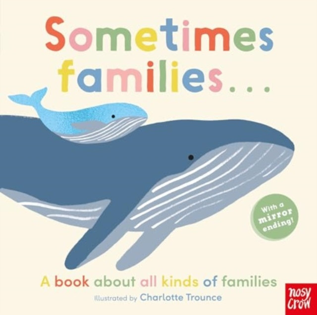 Sometimes Families . . .(Board book)