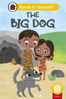 Big Dog (Phonics Step 5): Read It Yourself - Level 0 Beginner Reader (Ladybird)(Pevná vazba)