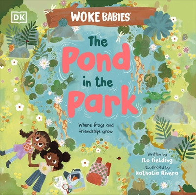 The Pond in the Park: Where Frogs and Friendships Grow (Fielding Flo)(Pevná vazba)