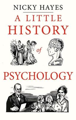 A Little History of Psychology (Hayes Nicky)(Pevná vazba)