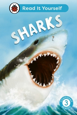 Sharks: Read It Yourself - Level 3 Confident Reader (Ladybird)(Pevná vazba)
