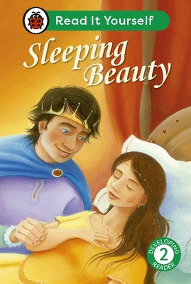 Sleeping Beauty: Read It Yourself - Level 2 Developing Reader (Ladybird)(Pevná vazba)