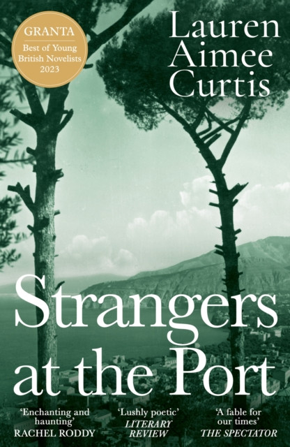 Strangers at the Port - From one of Grantas Best of Young British Novelists (Curtis Lauren Aimee)(Paperback / softback)