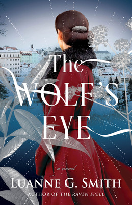 The Wolf's Eye (Smith Luanne G.)(Paperback)
