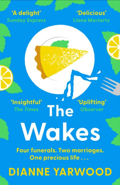 Wakes - The hilarious and heartbreaking Australian bestseller (Yarwood Dianne)(Paperback / softback)