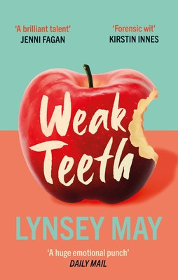 Weak Teeth (May Lynsey)(Mass Market Paperbound)