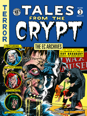 The EC Archives: Tales from the Crypt Volume 3 (Gaines William)(Paperback)