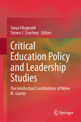 Critical Education Policy and Leadership Studies: The Intellectual Contributions of Helen M. Gunter (Fitzgerald Tanya)(Pevná vazba)