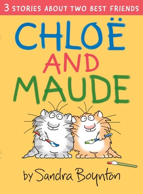 Chloe and Maude (Boynton Sandra)(Pevná vazba)