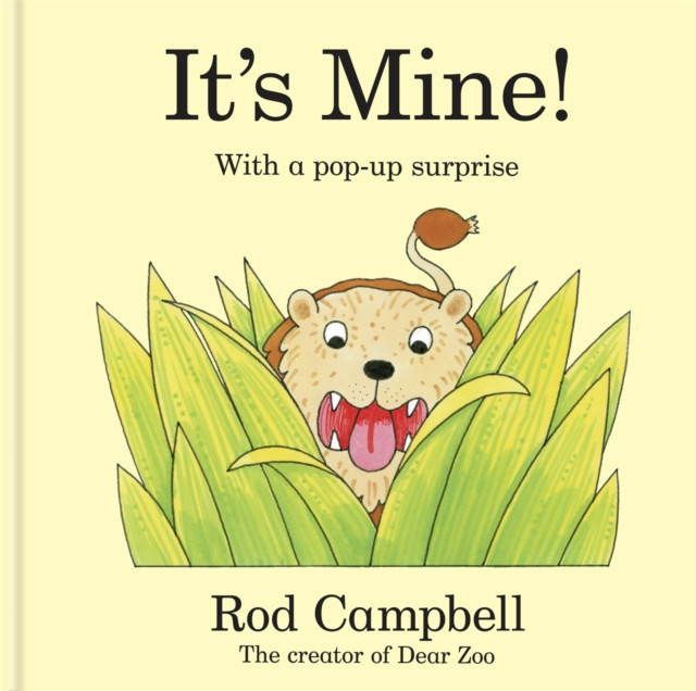 It's Mine! - A pop-up jungle book from the creator of Dear Zoo (Campbell Rod)(Board book)