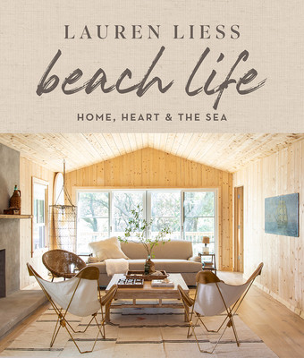 Beach Life: Home, Heart & the Sea (Liess Lauren)(Pevná vazba)