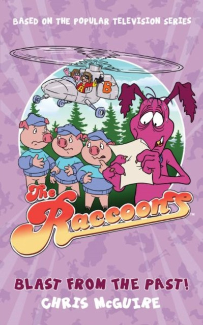 Raccoons: Blast from the Past (TBC)(Paperback / softback)