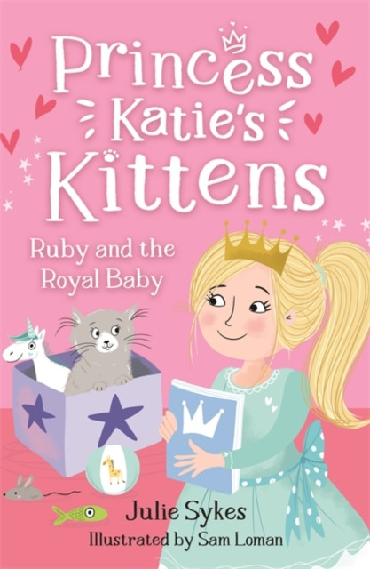 Ruby and the Royal Baby (Princess Katie's Kittens 5) (Sykes Julie)(Paperback / softback)