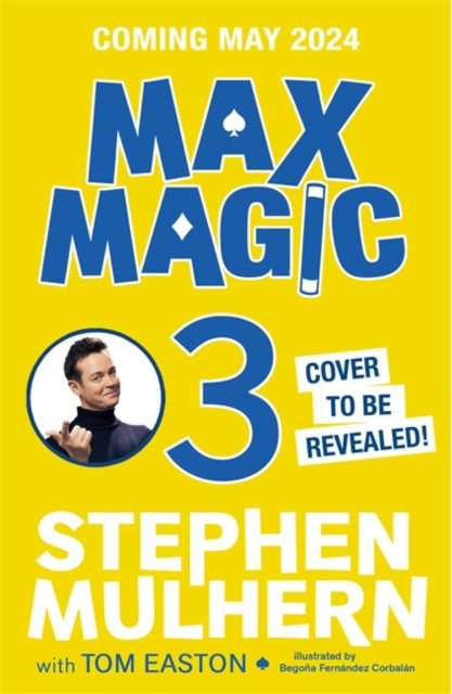 Max Magic: The Incredible Holiday Hideout (Max Magic 3) (Mulhern Stephen)(Paperback / softback)