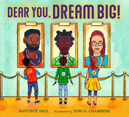 Dear You, Dream Big! (Paul Baptiste)(Pevná vazba)