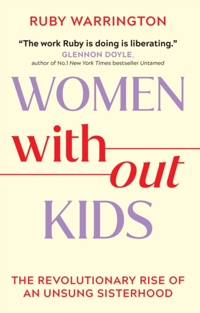 Women Without Kids (Warrington Ruby)(Paperback / softback)