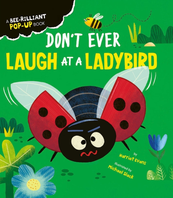 Don't Ever Laugh at a Ladybird (Evans Harriet)(Board book)