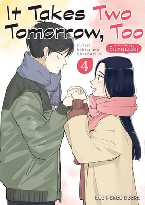 It Takes Two Tomorrow, Too Volume 4 (Suzuyuki)(Paperback)