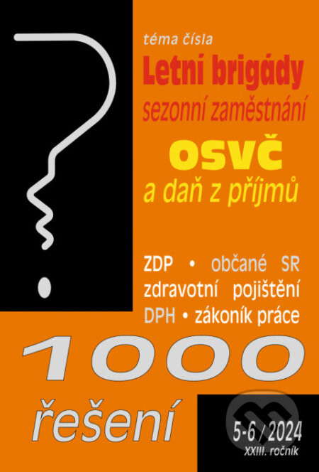 1000 řešení č. 5-6 / 2024 - Letní brigády studentů a sezonní zaměstnání - Poradce s.r.o.