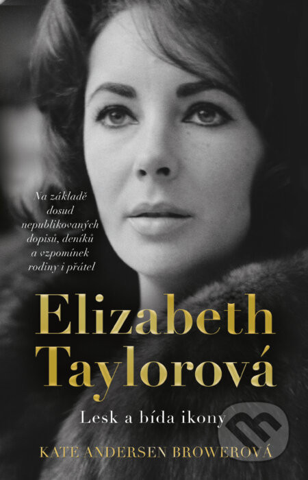 Elizabeth Taylorová - Kate Andersen Brower