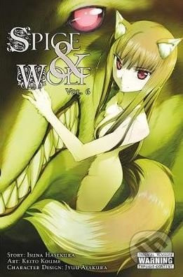 Spice and Wolf (Volume 6) - Isuna Hasekura