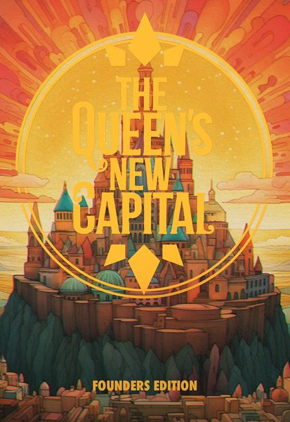 The Queen's New Capital