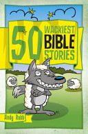 50 Wackiest Bible Stories (Robb Andy)(Paperback)