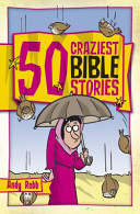 50 Craziest Bible Stories (Robb Andy)(Paperback)