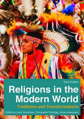 Religions in the Modern World: Traditions and Transformations (Woodhead Linda)(Paperback)