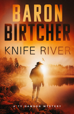 Knife River (Birtcher Baron)(Pevná vazba)