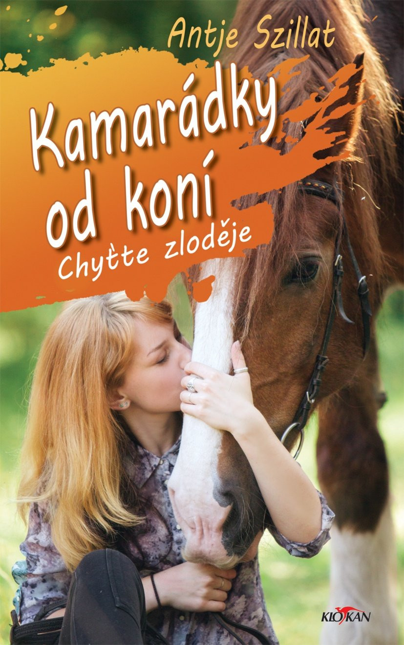 Kamarádky od koní - Chyťte zloděje - Antje Szillatová