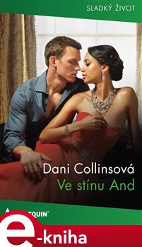 Ve stínu And - Dani Collinsová