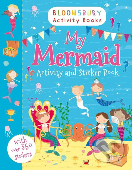 My Mermaid Activity and Sticker Book - Bloomsbury