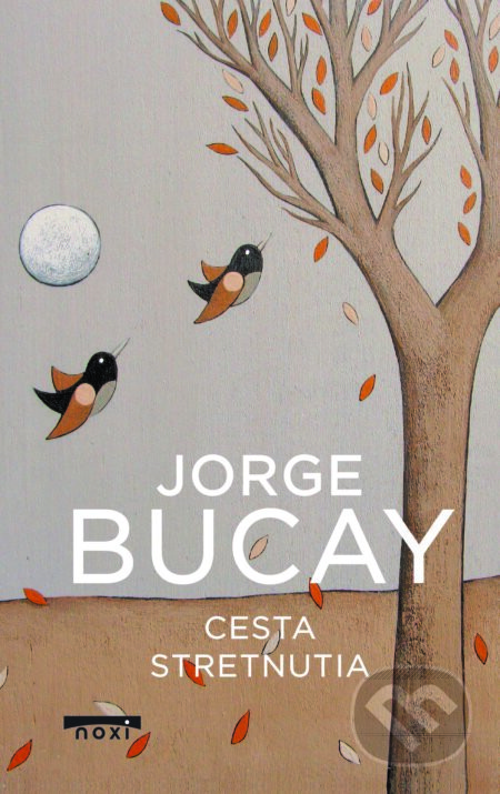 Cesta stretnutia - Jorge Bucay