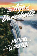 The Age of Daredevils (Clarkson Michael)(Paperback)