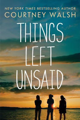 Things Left Unsaid (Walsh Courtney)(Paperback)