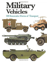 Military Vehicles - 300 Innovative Forms of Transport (McNab Chris)(Paperback / softback)