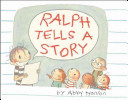 Ralph Tells a Story (Hanlon Abby)(Pevná vazba)