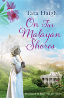 On Far Malayan Shores (Haigh Tara)(Paperback)