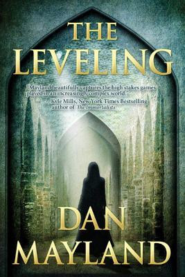 The Leveling (Mayland Dan)(Paperback)