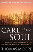 Care Of The Soul - An inspirational programme to add depth and meaning to your everyday life (Moore Thomas)(Paperback / softback)