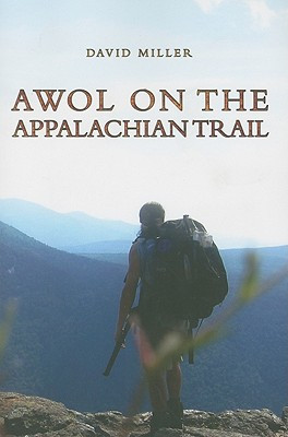 AWOL on the Appalachian Trail (Miller David)(Paperback)