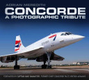 Concorde: A Photographic Tribute (Meredith Adrian)(Paperback)