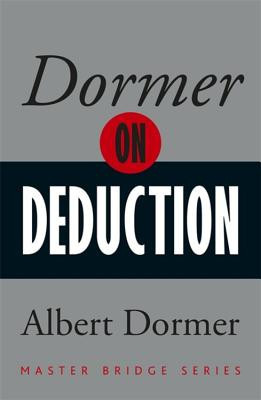 Dormer on Deduction (Dormer Albert)(Paperback)