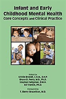 Infant and Early Childhood Mental Health: Core Concepts and Clinical Practice (Brandt Kristie)(Paperback)