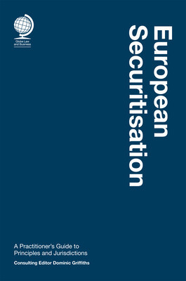 European Securitisation: A Practitioner's Guide to Principles and Jurisdictions (Griffiths Dominic)(Pevná vazba)