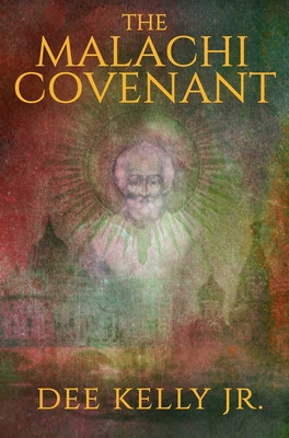The Malachi Covenant (Kelly Dee)(Pevná vazba)