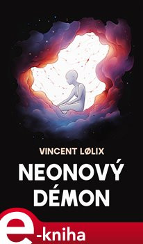 Neonový démon - Vincent Lolix